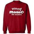 thumbnail image 2 of OXI Crewneck Sweatshirt - Without Music Life Would B, Basic Casual Sweatshirts for Men's and Women Fleece Sweatshirt Long Sleeve - Antiquee Cherry Small, 2 of 2