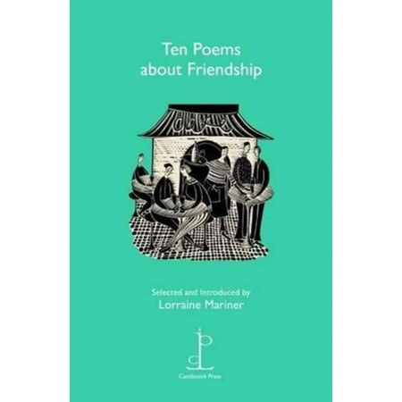 Ten Poems About Friendship (The Best Poem About Friendship)