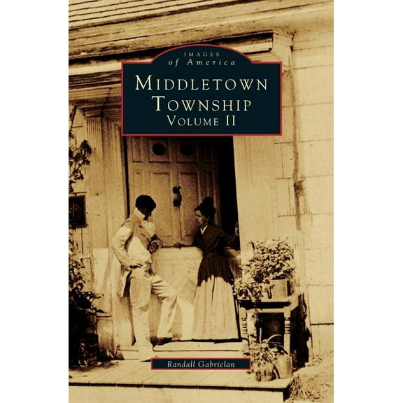 Middletown Township, Volume II (Hardcover)