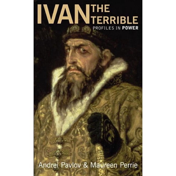 Profiles in Power Ivan the Terrible, (Paperback)