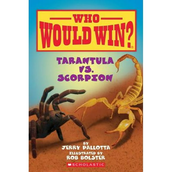Pre-Owned Tarantula vs. Scorpion (Who Would Win?) (Paperback) 9780545301725