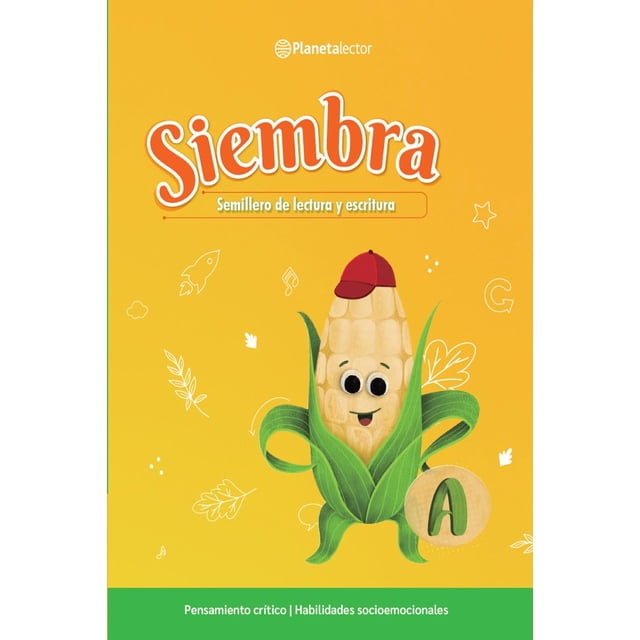 Siembra. Libro del alumno A. Semillero de lectura y escritura. Blanco