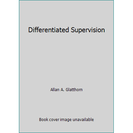 Differentiated Supervision [Paperback - Used]