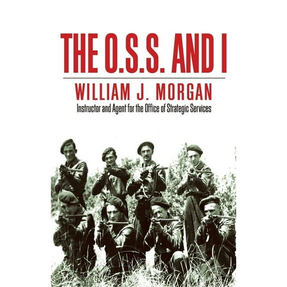 The O.S.S. and I, (Paperback)