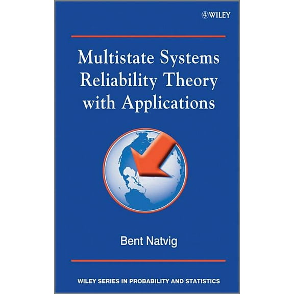 Wiley Probability and Statistics Multistate Systems Reliability Theory with Applications, (Hardcover)