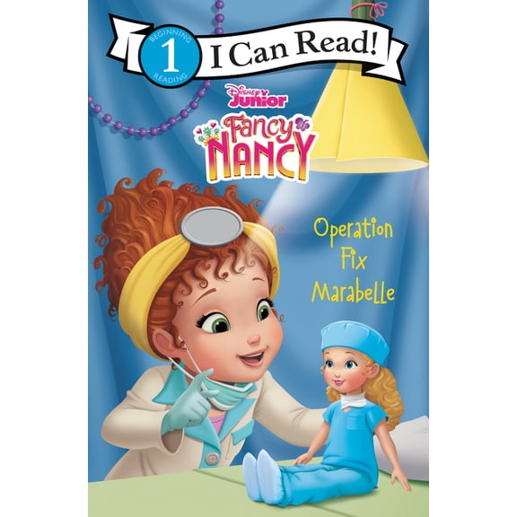 I Can Read Level 1 Disney Junior Fancy Nancy: Operation Fix Marabelle, (Paperback)