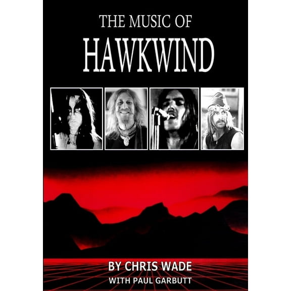 The Music of Hawkwind (Paperback)