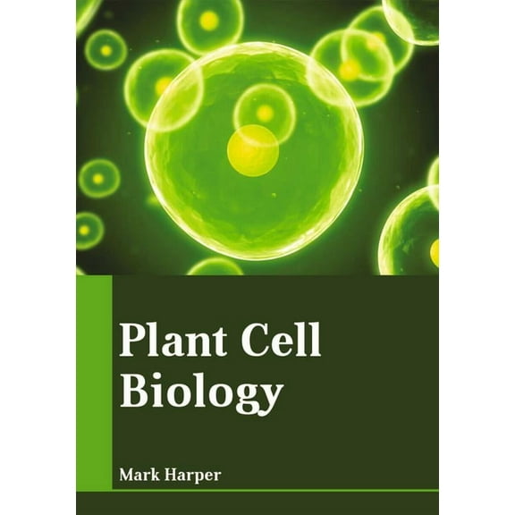 Plant Cell Biology (Hardcover)