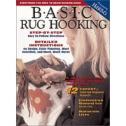 Basic Rug Hooking: Everything You Need to Begin Hooking Rugs Paperback, Used [Paperback]
