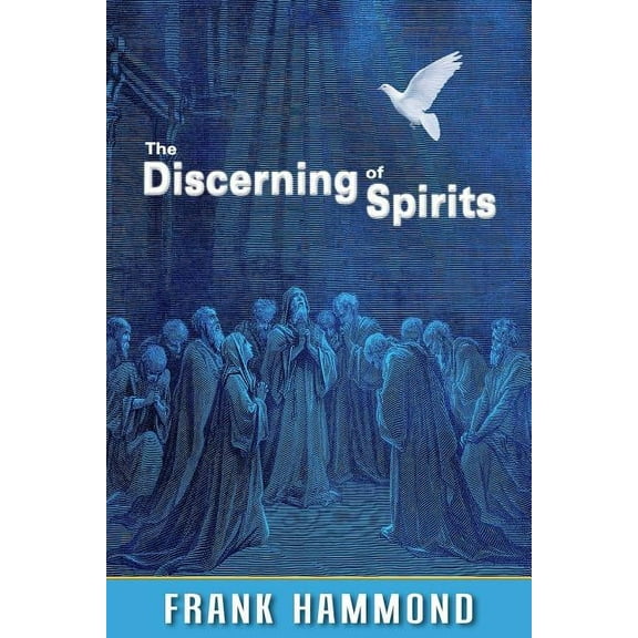 The Discerning of Spirits, (Paperback)