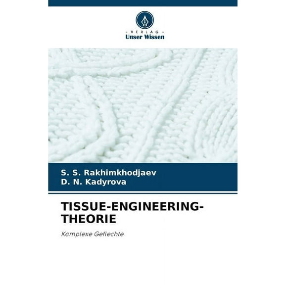 Tissue-Engineering-Theorie, (Paperback)