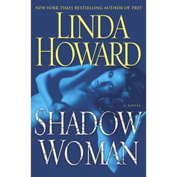 Pre-Owned Shadow Woman (Hardcover) by Linda Howard