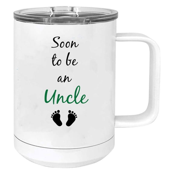 Soon to be an Uncle Stainless Steel Vacuum Insulated 15 Oz Travel Coffee Mug with Slider Lid, White