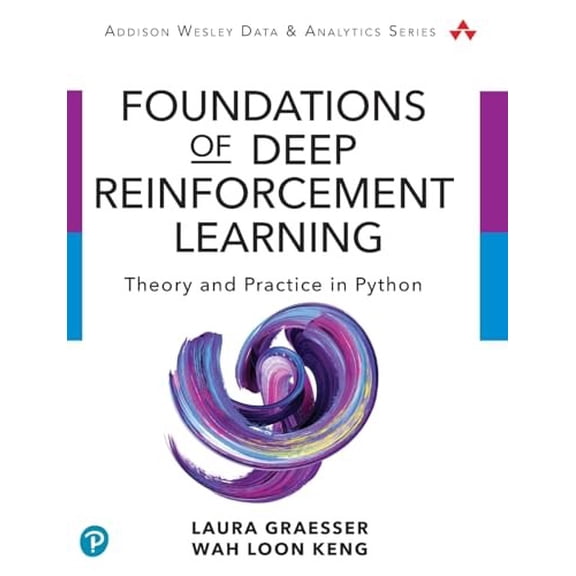 Pre-Owned Foundations of Deep Reinforcement Learning: Theory and Practice in Python (Addison-Wesley Data & Analytics Series) Paperback