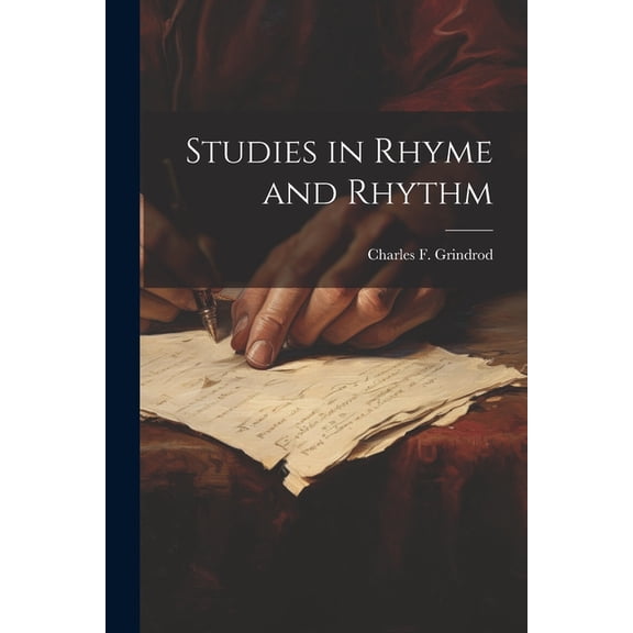 Studies in Rhyme and Rhythm (Paperback)