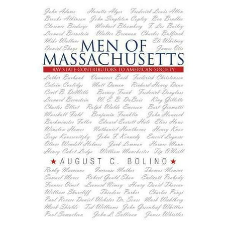 Men of Massachusetts: Bay State Contributors to American Society