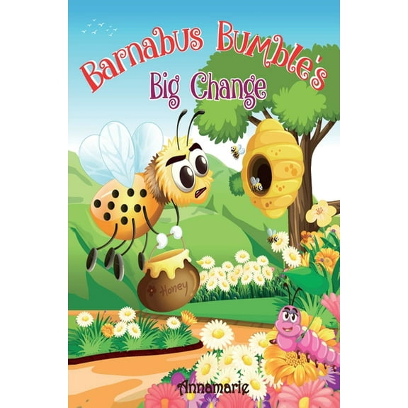 Barnabus Bumble's Big Change, (Paperback)