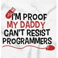 thumbnail image 2 of Proof Daddy Can't Resist Programmers Romper Boys or Girls Infant Baby Brisco Brands 12M, 2 of 6