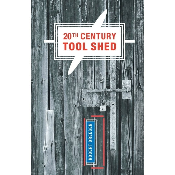 20th Century Tool Shed (Paperback)