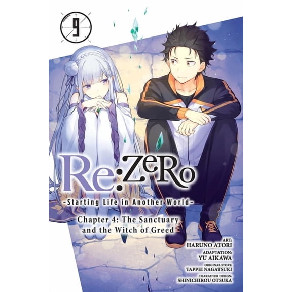 RE: Zero -Starting Life in Another World RE: Zero -Starting Life in Another World-, Chapter 4: The Sanctuary and the Witch of Greed, Vol. 9 (Manga), Book 9, (Paperback)
