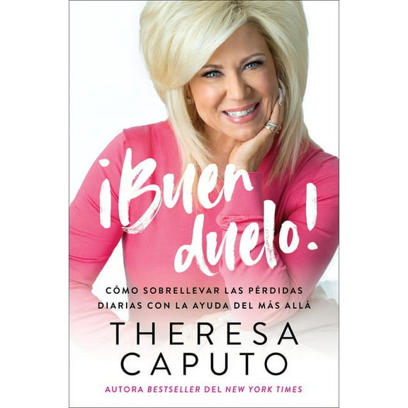 Good Mourning  Â¡Buen Duelo!: CÃ³mo Sobrellevar Las PÃ©rdidas Diarias Con La Ayuda del MÃ¡s AllÃ¡, (Paperback)