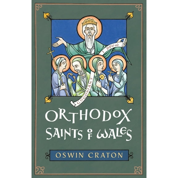 Orthodox Saints of Wales, (Paperback)