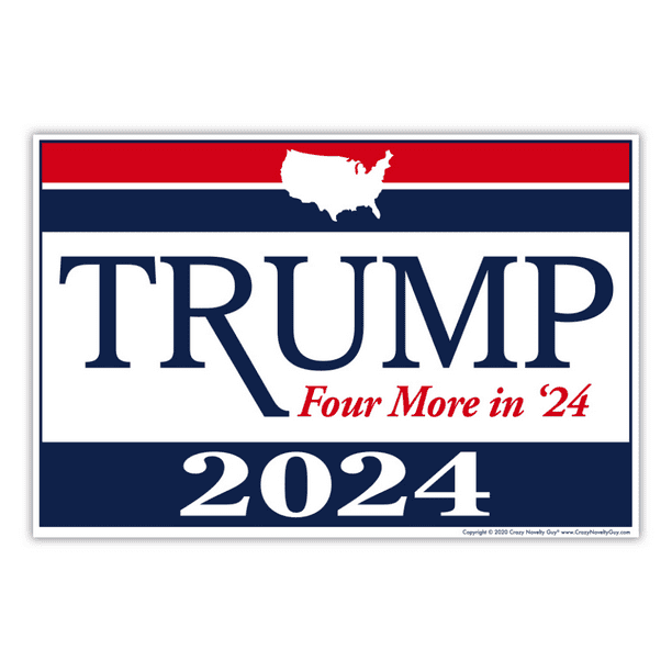 Political Campaign Yard Sign w/Stake, Donald Trump 2024, Four More in