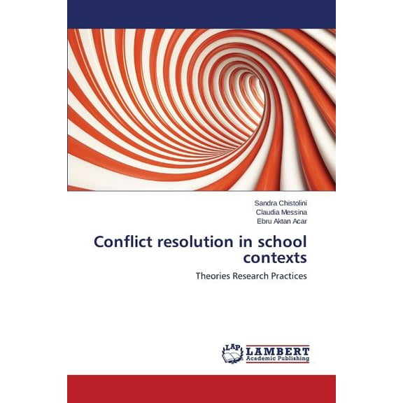 Conflict resolution in school contexts, (Paperback)