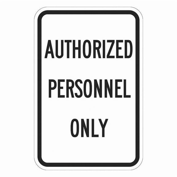 Lyle Admittance Sign,18 in,Aluminum T1-1160-DG_12x18