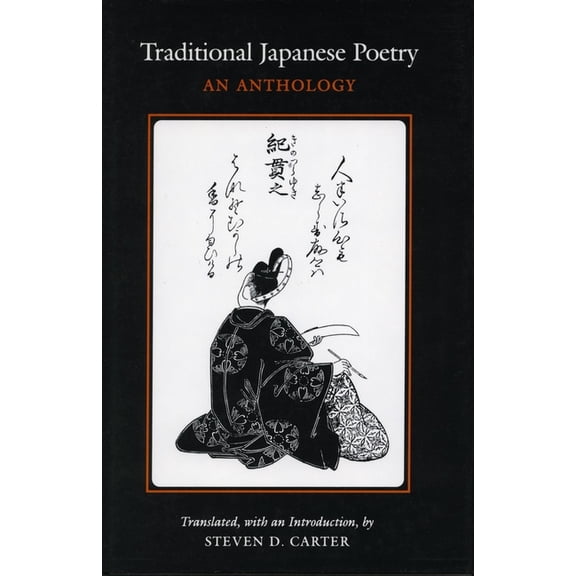Traditional Japanese Poetry: An Anthology, (Paperback)