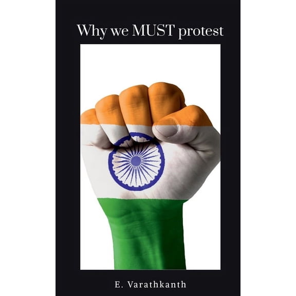 Why we MUST protest, (Paperback)