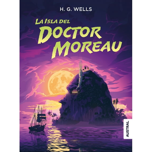 La Isla del Doctor Moreau / The Island of Doctor Moreau, (Paperback)