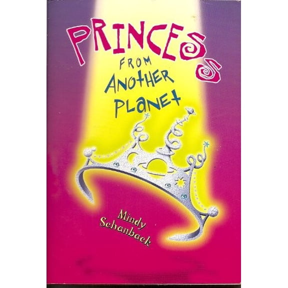 Pre-Owned Princess From Another Planet (Paperback) 0439889588 9780439889582