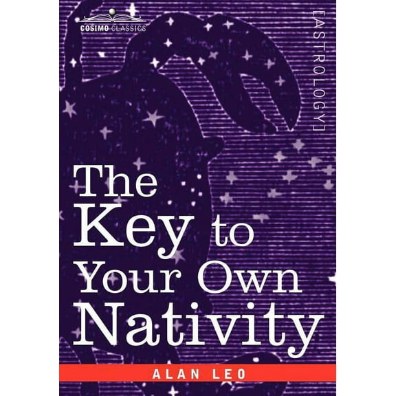 The Key to Your Own Nativity, (Paperback)