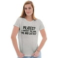 thumbnail image 3 of Pilates Thought You Said Pie Lattes Womens Slim Fit Graphic Tee Brisco Brands S, 3 of 5