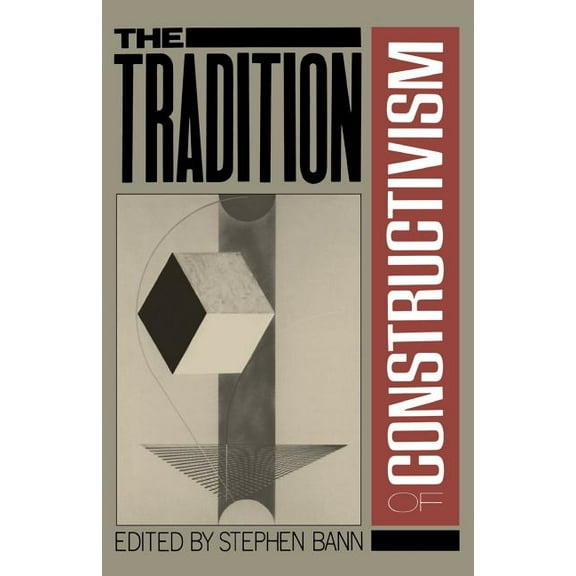 Traditions of Constructivism PB, (Paperback)