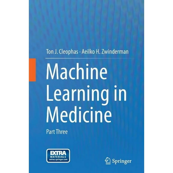 Machine Learning in Medicine: Part Three, (Paperback)