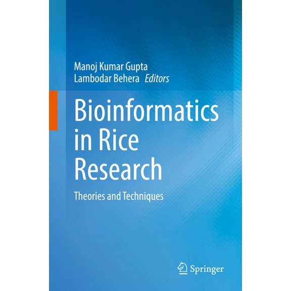 Bioinformatics in Rice Research: Theories and Techniques, (Hardcover)