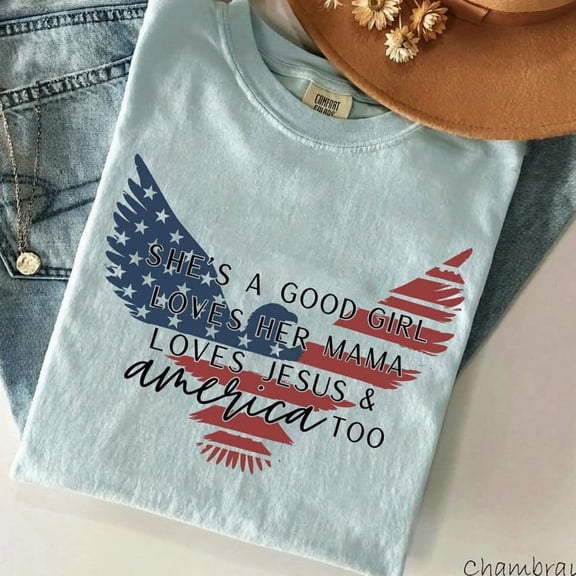 She's a Good Girl Shirt, 4th of July Shirt, Memorial Day Shirt, She Loves Her Mama Shirt, Loves Jesus and America Too Tee