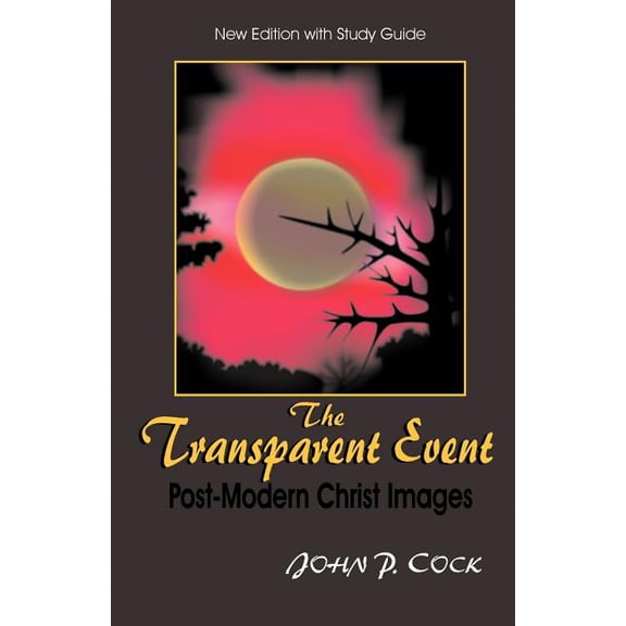 The Transparent Event (Paperback)