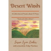 Desert Winds: A Collection of Poems About El Paso (Paperback) by Susan Lynn Zenker