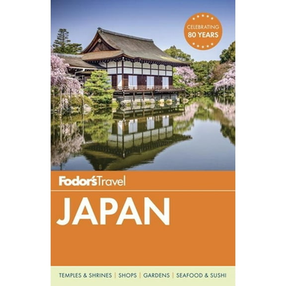 Pre-Owned Fodor's Japan (Paperback) 1101879718 9781101879719