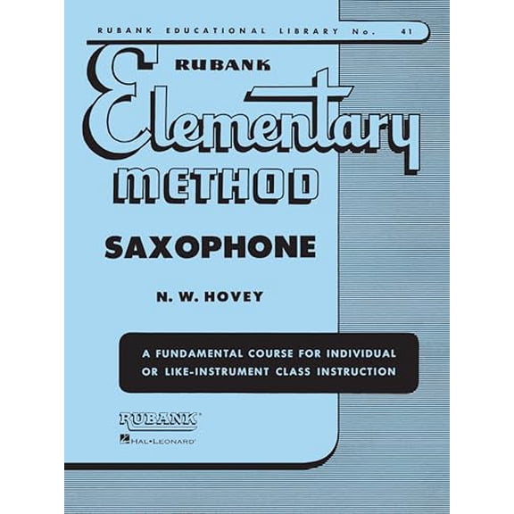Pre-Owned Rubank Elementary Method - Saxophone (Rubank Educational Library) - Sheet Music Saxophone Book for B (Paperback) by N W Hovey