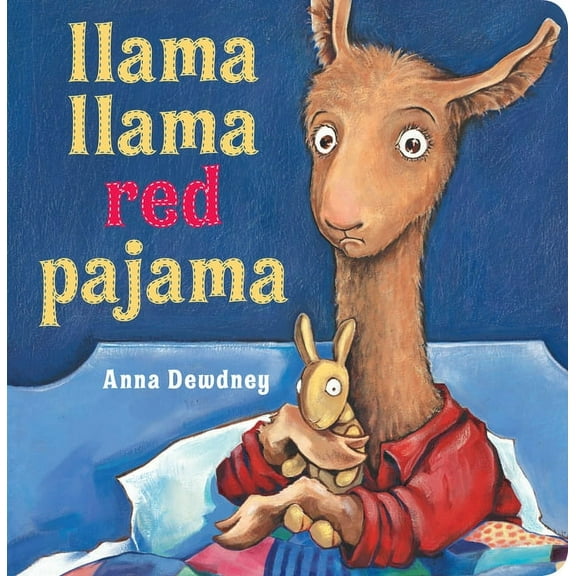 Llama Llama Llama Llama Red Pajama, (Board Book)