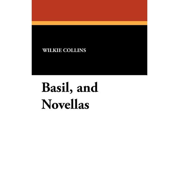 Basil, and Novellas, (Paperback)