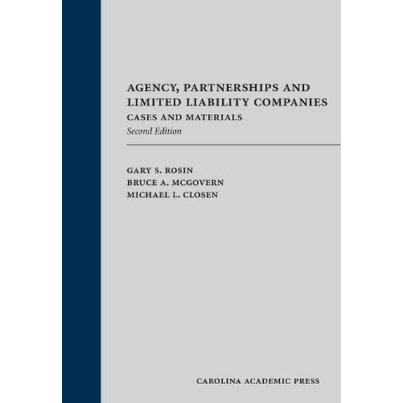 Pre-Owned Agency, Partnerships and Limited Liability Companies: Cases and Materials, 9781594605703, 159460570X, Paperback, Second edition
