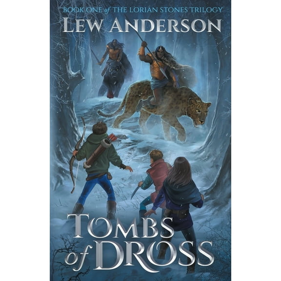 The Lorian Stones Trilogy Tombs of Dross, Book 1, (Paperback)