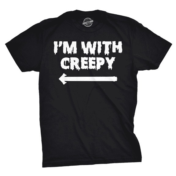 Mens I'm With Creepy T Shirt Funny Costume Ideas Halloween T Shirt for Dad Graphic Tees