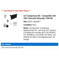 thumbnail image 2 of A/C Compressor Kit - Compatible with 2001 Chevy Silverado 1500 HD, 2 of 2