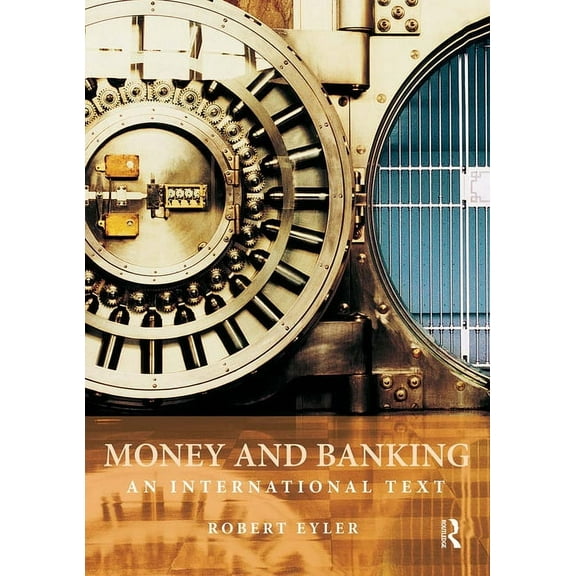 Money and Banking: An International Text, (Paperback)